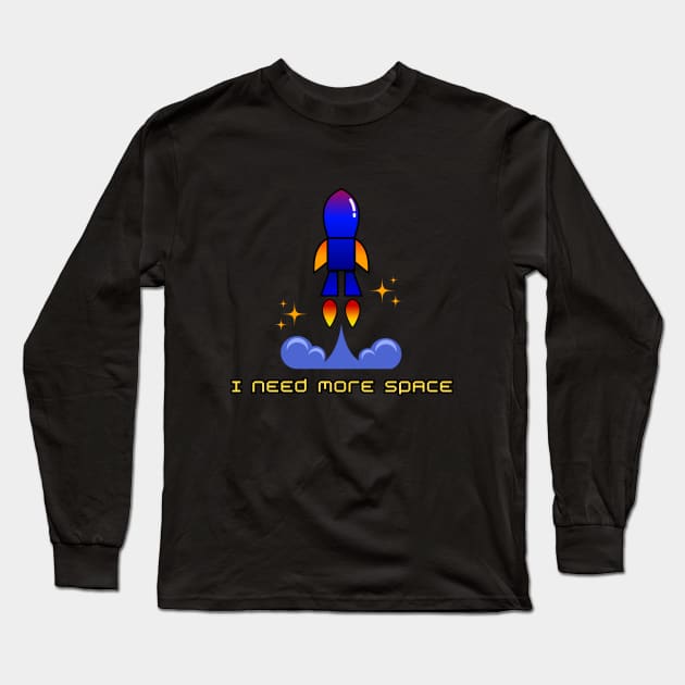 I Need More Space Long Sleeve T-Shirt by Introvert Home 